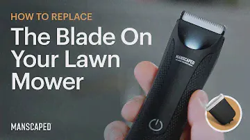 How To Replace The Blade On The Lawn Mower® 3.0