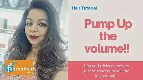 Pump up the Volume Hair Tutorial