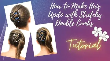 Styling Hair Tutorial for Bun Holder, Updo with Fancy Double Comb Clips for Thick & Long Long Hair