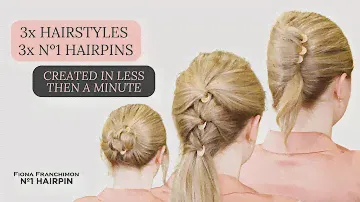 3x ELEGANT HAIRSTYLES Created in Less Then A Minute with Nº1 HAIRPINS! | Fiona Franchimon