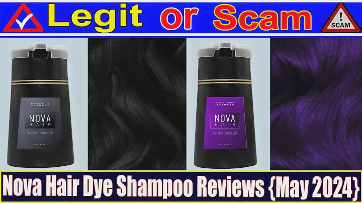 Nova Hair Dye Shampoo Reviews (May 2024) Find The Truth of This Product?