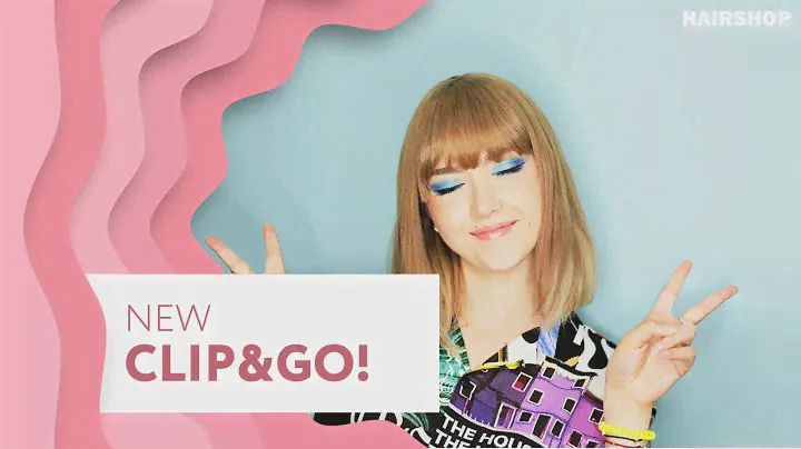 CLIP & GO!  | НОВАЯ ЧЁЛКА ОТ HAIRSHOP
