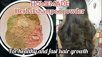 HOMEMADE HERBAL SHAMPOO POWDER | For fast hair growth|stop hair fall,dandruff, premature greying