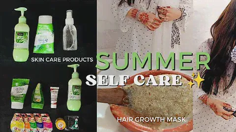 Summer Self care Tips | Skin Care products Hair growth Mask Grooming tips for girls.
