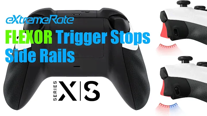 eXtremeRate Xbox Series X/S Controller FLEXOR Trigger Stops Side Rails Installation Guide